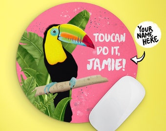 Personalized Toucan Mouse Pad | Toucan Do It Mousepad | You Got This Encouragement Custom Gifts
