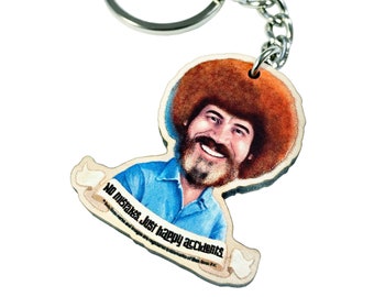 Bob Ross Keychain Gifts | Happy Accidents | Bob Ross Quotes Merch Stuff