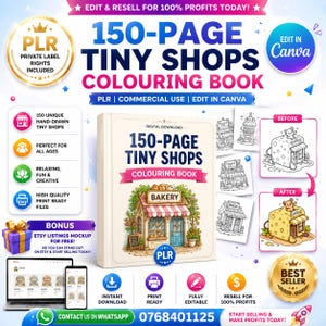 May include: A digital 150-page Tiny Shops coloring book with PLR rights, featuring a bakery illustration on the cover. Includes Canva editability, print-ready files, and bonus Etsy listing mockups for commercial use, presented with before and after examples.