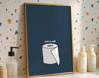 Funny Bathroom Wall Art Printable, Let's Roll Toilet Paper Poster, Minimalist Bathroom Humor Decor, Quirky Digital Download for Restroom