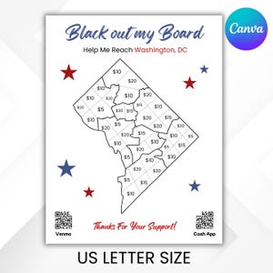 May include: A white US Letter size graphic with the text "Black out my Board" and "Help Me Reach Washington, DC." The graphic features a map outline with dollar amounts, stars, and QR codes for Venmo and Cash App. The Canva logo is in the upper right corner.