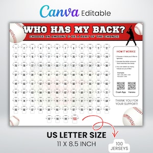 May include: A white and red baseball-themed fundraising flyer with the text "WHO HAS MY BACK?" and a grid of 100 jersey numbers. Includes instructions, QR codes for Cash App and Venmo, and the text "US LETTER SIZE 11 X 8.5 INCH".