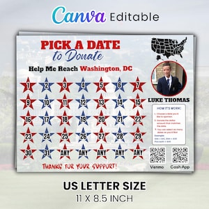 May include: A printable US Letter size fundraising flyer with the text "Pick a Date to Donate" and a calendar grid. The flyer includes a photo of a person, a map of the USA, and QR codes for Venmo and Cash App.