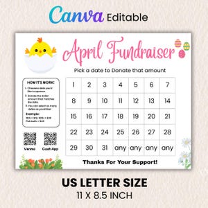 May include: A white US Letter size printable calendar for an April fundraiser. The design includes a chick hatching from an egg, Easter eggs, and the text "April Fundraiser". The calendar grid has dates 1-31.