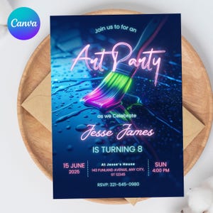 May include: An invitation for an art-themed party, featuring a neon-style paintbrush with pink, green, and purple hues. The text reads "Art Party" and announces Jesse James's 8th birthday, with date, time, and RSVP information. The design is set against a dark blue background.