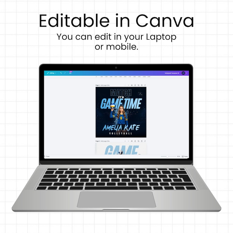 May include: A laptop displaying a Canva design with the text "Editable in Canva" and "You can edit in your Laptop or mobile." The design features a volleyball player with the words "MATCH GAME TIME" and "AMELIA KATE VOLLEYBALL".