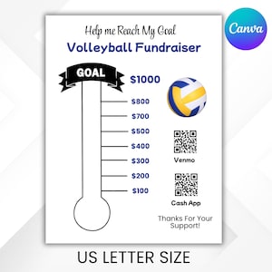 May include: A white US Letter size flyer for a volleyball fundraiser. The design includes a thermometer graphic, a volleyball illustration, and QR codes for Venmo and Cash App donations. Text includes "Help me Reach My Goal" and "Volleyball Fundraiser."