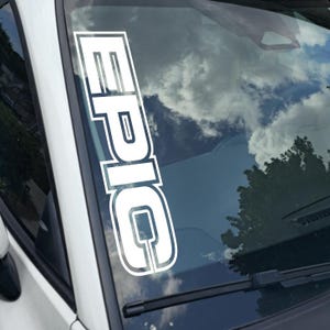 EPIC Decal Choose Your Size Vinyl Sticker Window Bumper JDM Banner Calcomanía 20+ Colors