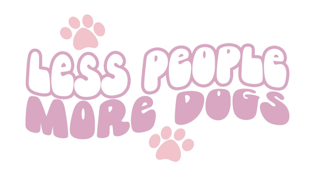 Less People More Dogs Vinyl Decal Sticker – Waterproof, Uv-resistant ...