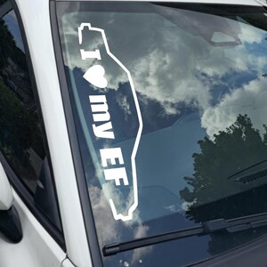 I Love my EF Decal Choose Your Size Vinyl Sticker Window Bumper JDM Banner Calcomanía 20+ Colors