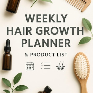 Weekly Hair Growth Planner With Product List