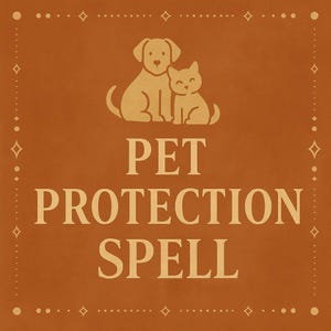 Puede incluir: Gráfico marrón anaranjado con una ilustración de perro y gato y las palabras "PET PROTECTION SPELL" en una fuente serif. La imagen tiene un borde decorativo con puntos y formas de diamante.