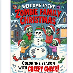 Zombie Family Christmas, Color the Season with Creepy Cheer