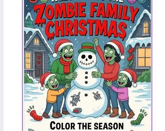Zombie Family Christmas, Color the Season with Creepy Cheer