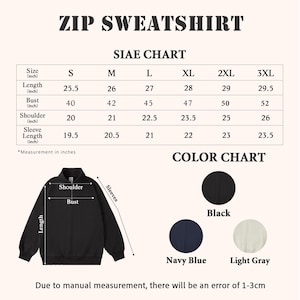 May include: A size chart for a zip sweatshirt, with measurements in inches. The chart includes sizes S to 3XL, with length, bust, shoulder, and sleeve length dimensions. Color options are black, navy blue, and light gray.