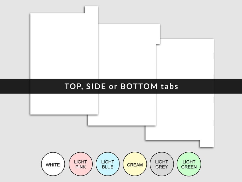 May include: Three white rectangular dividers with tabs, featuring a black horizontal banner across the center with the text TOP, SIDE or BOTTOM tabs. Below are six circular color swatches labeled WHITE, LIGHT PINK, LIGHT BLUE, CREAM, LIGHT GREY, and LIGHT GREEN.