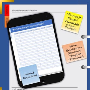 May include: A smartphone displays a Work Breakdown Structure (WBS) template. Yellow and orange sticky notes read "Microsoft Excel Template" and "Work Breakdown Structure Template." A blue sticky note says "Instant Download."