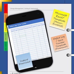 May include: A digital document with a Defect Log/Issue Tracker template displayed on a smartphone. The image includes sticky notes with text: "Microsoft Excel Template (Macro-Enabled)" and "Defect Log / Issue Tracker Template (Premium)". A blue sticky note says "Instant Download".