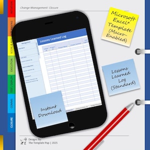May include: A digital template for change management, featuring a smartphone displaying a 'Lessons Learned Log' and sticky notes with text. A red pen rests on the page. The design includes the text 'Instant Download' and 'Microsoft Excel Template'.