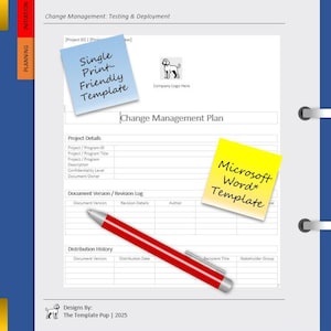 Può includere: Un modello di Piano di Gestione del Cambiamento con una penna rossa e note adesive con la scritta "Single Print-Friendly Template" e "Microsoft Word Template". Il documento include sezioni per i dettagli del progetto, i registri delle versioni e la cronologia della distribuzione.