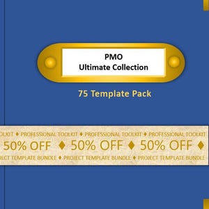 Może przedstawiać: Niebieskie tło z owalem w kolorze złota z napisem "PMO Ultimate Collection" i "75 Template Pack". Poniżej baner z napisem "50% OFF" i "Project Template Bundle".