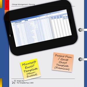May include: A black tablet showing a project plan or Gantt chart, with two sticky notes. One yellow note reads "Microsoft Excel Template (Macro-Enabled)". The other orange note says "Project Plan / Gantt Chart Template (Premium)". The background is blue and white.