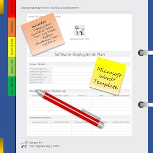 May include: A software deployment plan template with a red pen, yellow and orange sticky notes. The sticky notes include text such as "Includes: Deployment Checklist Table" and "Microsoft Word Template". The document is blue and white.