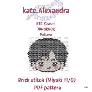 May include: A digital PDF pattern for a brick stitch bead project featuring a pixelated illustration of a person with black hair, pink cheeks, and a neutral expression. The text reads katc.Alexandra, BTS Kawaii JUNGKOOK Pattern, and Brick stitch (Miyuki 11/0) PDF pattern.