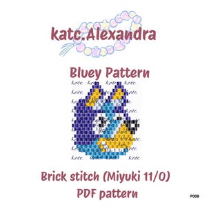 Pode incluir: Um padrão PDF digital para um design de ponto de tijolo com o personagem Bluey. O design usa tons de azul, amarelo e preto. O texto "Bluey Pattern" e "Brick stitch (Miyuki 11/0) PDF pattern" também são visíveis.