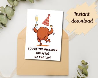 Funny Chicken Birthday Card: Printable Greeting Card (Digital Download 5x7in A7 Size )