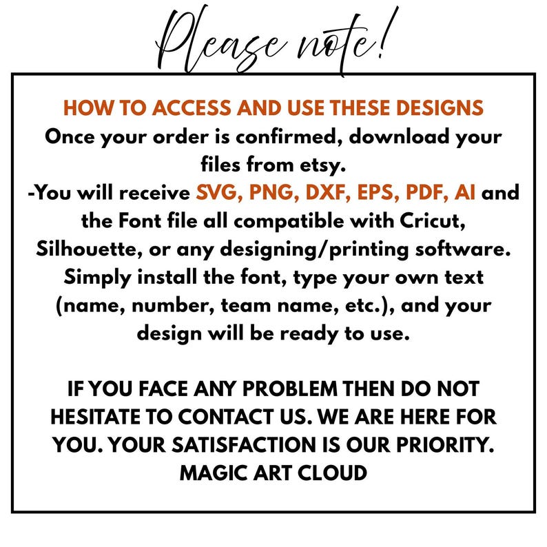 May include: A white rectangular graphic with black text that reads "Please note!" and instructions on how to access and use design files from Etsy. The text includes file types like SVG, PNG, and PDF.