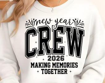 Happy New Year SVG Cut File • Shirt & Crew Design (Digital Download)