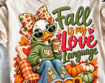 Fall Is My Love Language PNG, Cute Fall Duck Png, Animal Autumn Design, Cozy Season Png, Pumpkin Spice Png, Trending Fall Png,Fall Vibes Png
