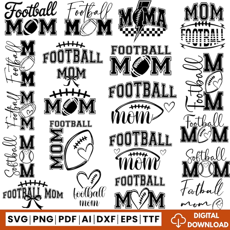 May include: A collection of black and white digital designs featuring the words "Football Mom" with football and heart graphics. The designs include various fonts and styles, suitable for crafting projects. The image also includes file type information.