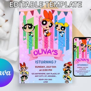Puede incluir: Invitación de cumpleaños rosa y azul con las Supernenas. La invitación incluye el texto "OLIVA'S ISTURNNG 7" y detalles del evento. Un teléfono muestra el mismo diseño. En la parte superior está "EDITABLE TEMPLATE".