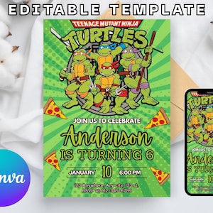 May include: Green Teenage Mutant Ninja Turtles birthday invitation template. The invitation features the Turtles, pizza slices, and the text "Join us to celebrate Anderson is turning 6". A phone displays the same design.