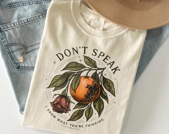 Don’t Speak Orange Graphic Shirt, 90s Rock Aesthetic Top, Vintage Tee, Comfort Gift, Botanical Illustration Dark Romance,Unisex Apparel Gift