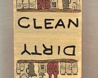 Magnetic Dishwasher Sign- Pantry Shelves
