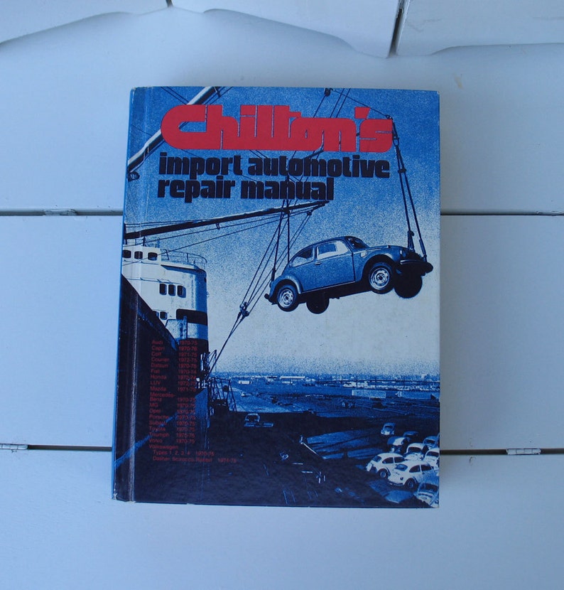Chilton's Import Automotive Repair Manual 1970-75 - Il 794xN.599327316 37k1