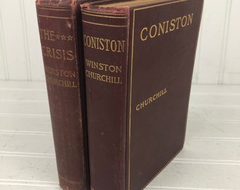 Antique Winston Churchill Books - The Crisis 1901 & Coniston 1906