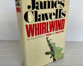 Vintage 1986 First Edition of “Whirlwind” by James Clavell – Original Dust Jacket