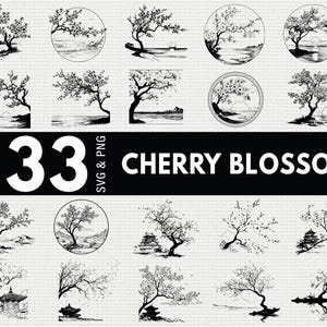 May include: A collection of 33 black and white cherry blossom illustrations in various styles. The designs include trees, landscapes, and circular frames, with the text "33 Cherry Blossom SVG & PNG" displayed prominently.