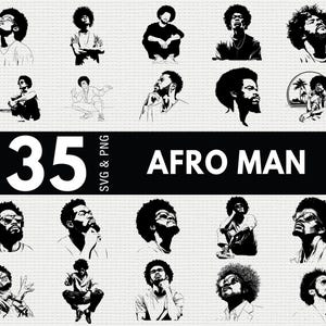 May include: A set of 35 black and white illustrations depicting men with afro hairstyles. The images show various poses and styles, with the text "AFRO MAN" and "SVG & PNG" displayed across the image.