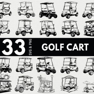 May include: Black and white illustrations of 33 golf carts in various designs. The image includes golf carts with different roof styles, seating arrangements, and wheel designs. The text "33 GOLF CART SVG & PNG" is also present.