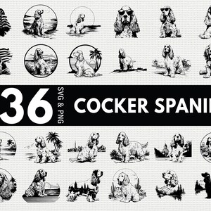 Könnte beinhalten: Eine Sammlung von 36 schwarz-weiß Illustrationen von Cocker Spaniels. Die Bilder zeigen Hunde in verschiedenen Posen und Umgebungen, darunter einige mit Sonnenbrillen. Der Text "36 SVG & PNG COCKER SPANIEL" ist zu sehen.