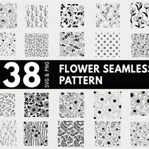May include: A collection of 38 black and white flower seamless patterns in SVG and PNG formats. The patterns feature various floral designs, including roses, daisies, and abstract floral arrangements. The patterns are displayed in a grid layout.