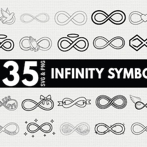 May include: A collection of 35 black and white infinity symbol designs. The designs include variations with doves, hearts, praying hands, wings, bows, and the words "Endless Love" and "Together Forever". The text "SVG & PNG" is also included.