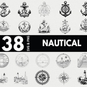 Op de afbeelding: Een verzameling van 38 nautische SVG- en PNG-afbeeldingen. De zwart-wit illustraties bevatten ankers, kompassen, zeilboten, vuurtorens en andere maritieme elementen. Het woord "NAUTICAL" wordt weergegeven in vette witte letters.