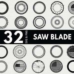 May include: A collection of 32 black and white saw blade designs in various styles. Some blades feature an American flag design. The text "32 SVG & PNG SAW BLADE" is displayed in a black rectangle.