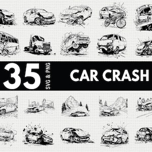 May include: Black and white illustrations of various car crashes, including cars, a bus, and a truck, with detailed depictions of damage. The text "35 SVG & PNG" and "CAR CRASH" are also included.